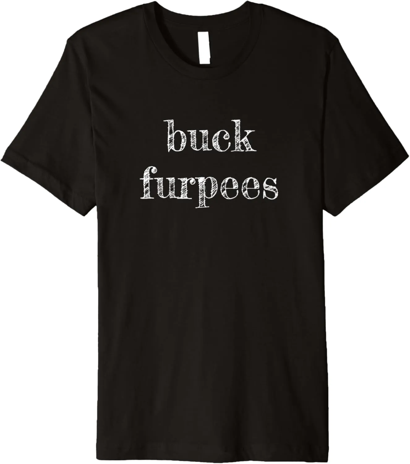 Buck Furpees Burpees Funny Workout Graphic Gear Quote Premium T-Shirt
