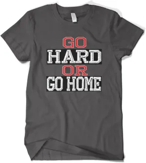 Cybertela Men's Go Hard or Go Home, Funny Workout Gym T-Shirt