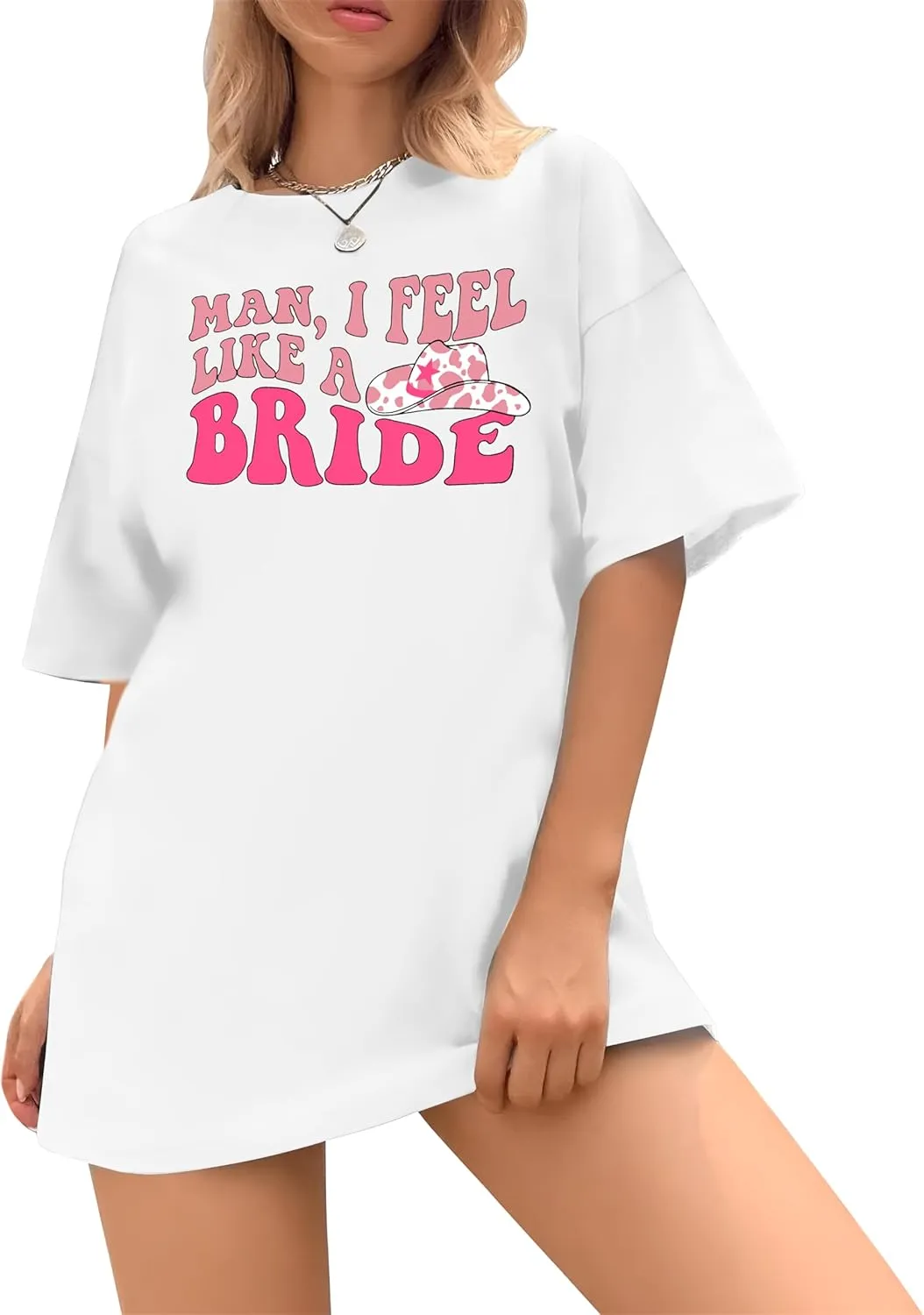 Man I Feel Like A Bride Shirt Women Bacheloreette Party Tshirts Oversized Wedding Vacation Tops
